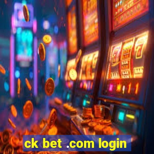 ck bet .com login